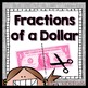 Money Fractions! (Fractions of a Dollar Visual & Activities)