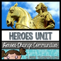 heroes-change-communities-social-studies-unit-teacher-trap