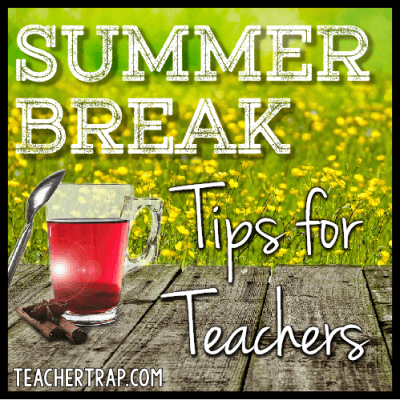 Summer Break for Teachers