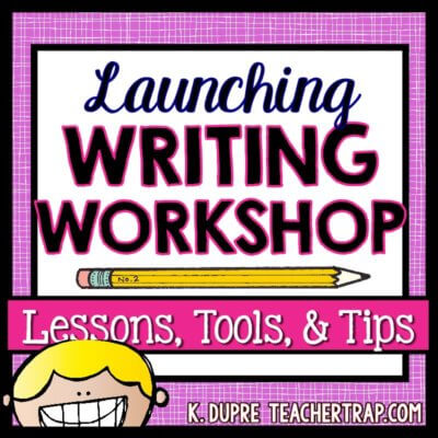 Launching Writing Workshop Resources